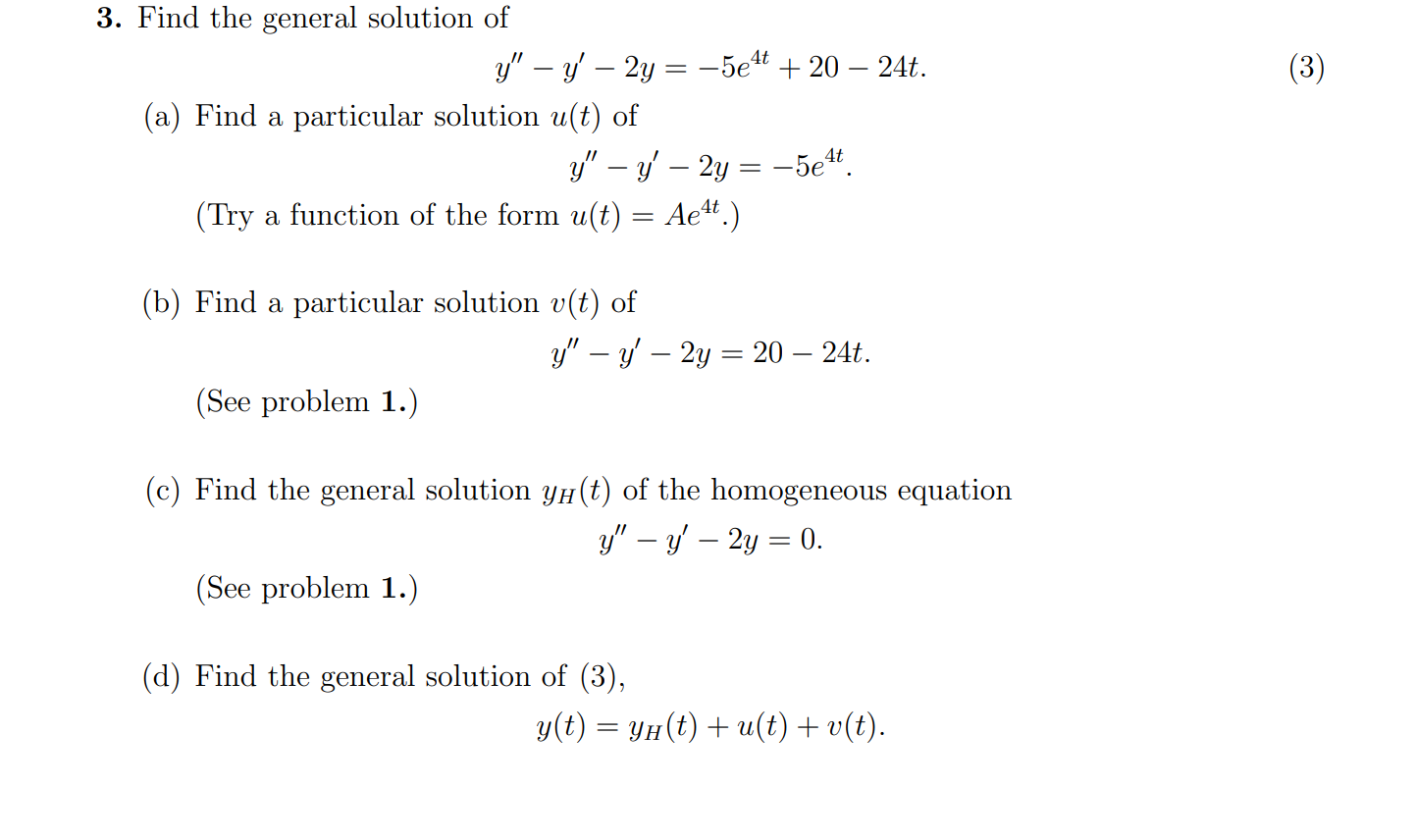 Solved 3 3 Find The General Solution Of Y Y 2y Chegg Com