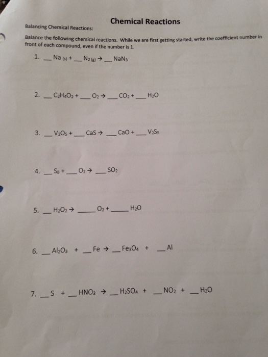 Solved Balance the following chemical reactions while we are | Chegg.com