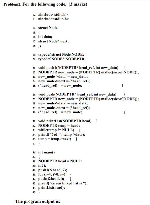 Solved Problem2. For the following code, (3 marks) 12. | Chegg.com