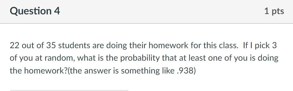 solved-question-4-1-pts-22-out-of-35-students-are-doing-chegg