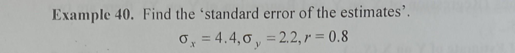 Solved Example 40. Find the 'standard error of the | Chegg.com