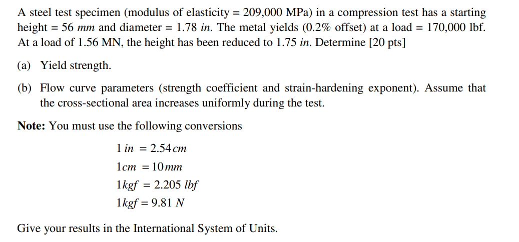 Solved A steel test specimen (modulus of elasticity = | Chegg.com