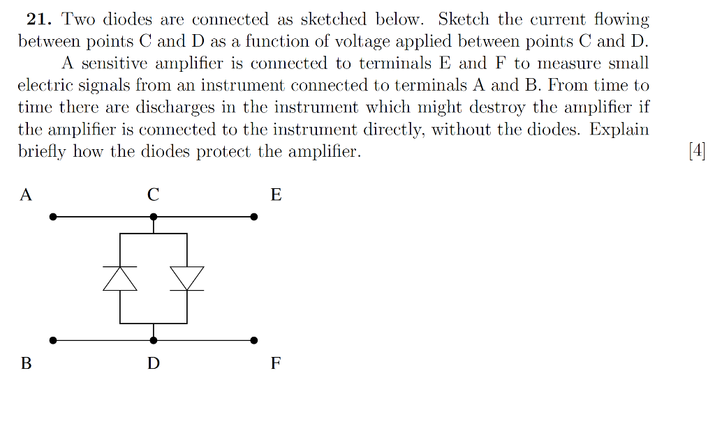 Solved 21. Two diodes are connected as sketched below.