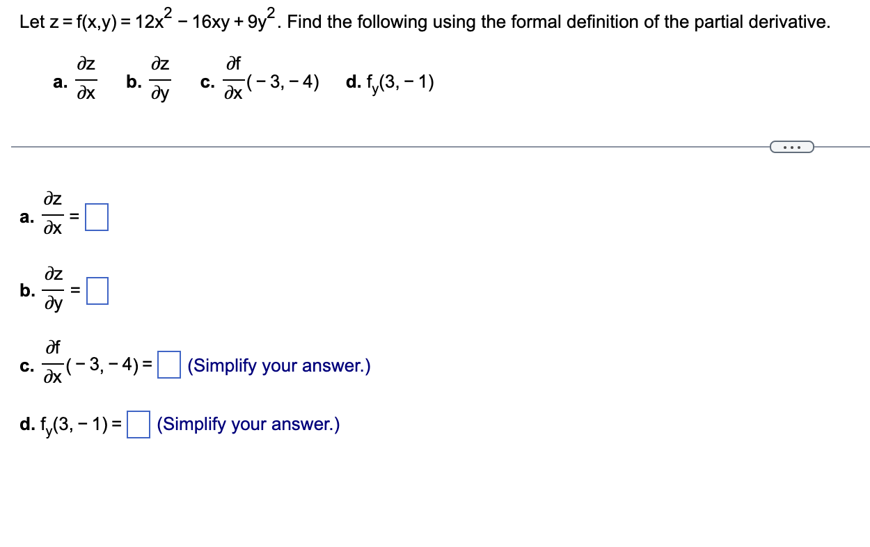 Solved Let Z F X Y 12x2−16xy 9y2 Find The Following Using