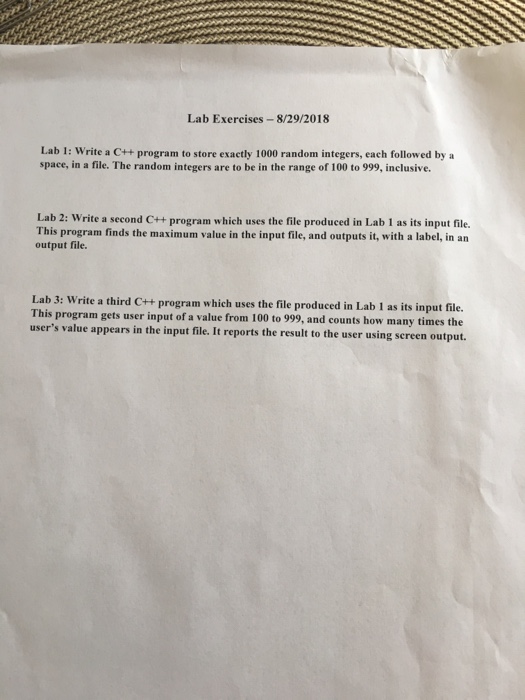 Solved Lab Exercises-8/29/2018 Lab 1: Write A C++ Program To | Chegg.com