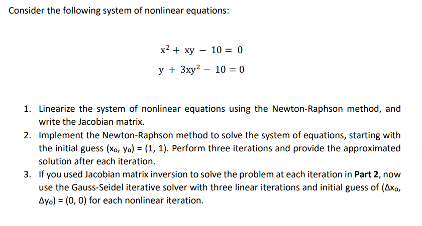 Solved Consider The Following System Of Nonlinear Equations: | Chegg.com