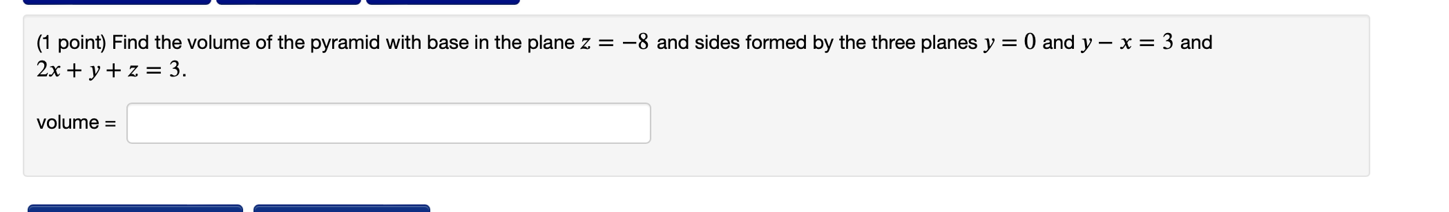 Solved (1 point) Find the volume of the pyramid with base in | Chegg.com
