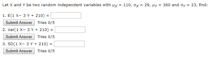 Solved Let X and Y be two random independent variables with | Chegg.com
