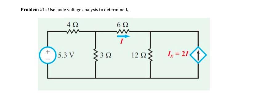 Solved Problem \#1: Use node voltage analysis to determine | Chegg.com