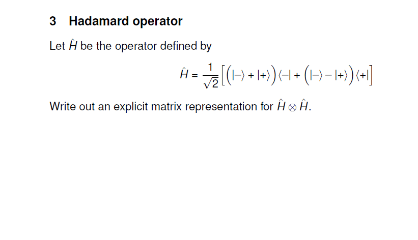 Solved 3 Hadamard operator Let H^ be the operator defined by | Chegg.com