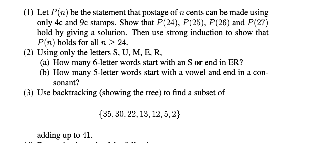 Solved (1) Let P(n) be the statement that postage of n cents | Chegg.com