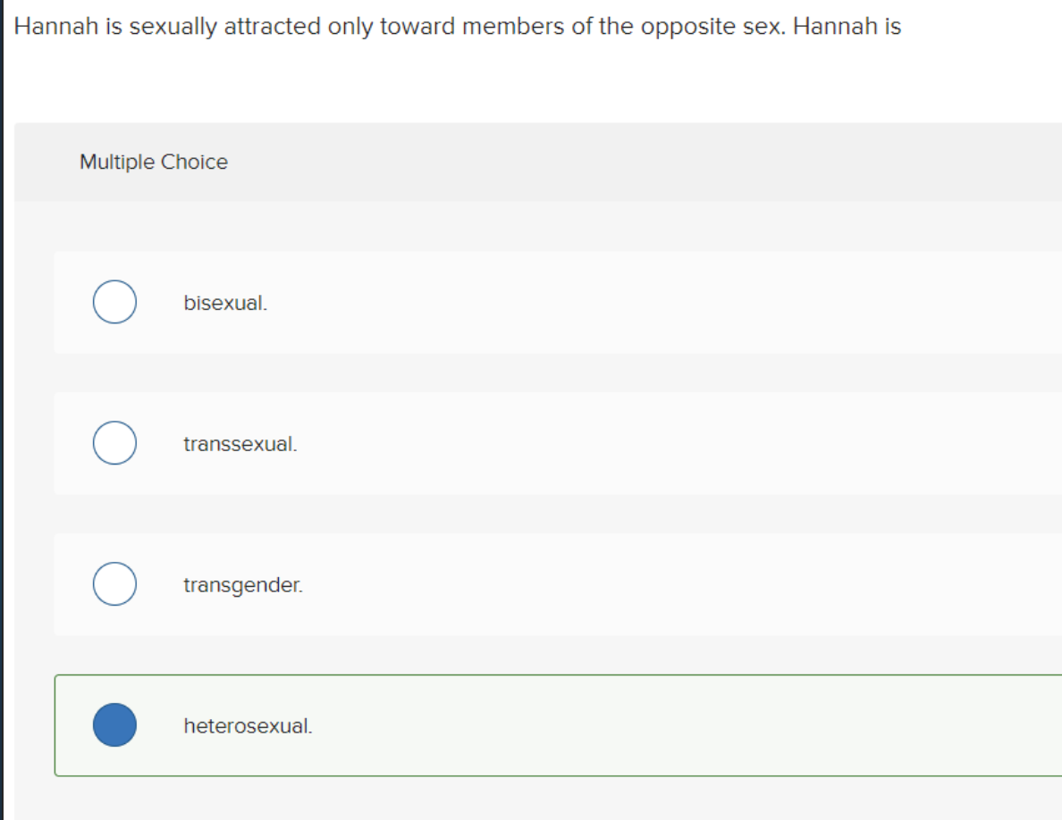 Solved Hannah is sexually attracted only toward members of | Chegg.com