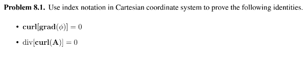 Solved Problem 8.1. Use index notation in Cartesian | Chegg.com
