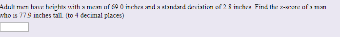 Solved Adult Men Have Heights With A Mean Of 69.0 Inches