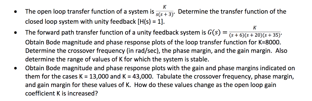 Solved The open loop transfer function of a system is | Chegg.com