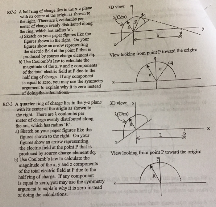 Solved RC-2 A half ring of charge lies in the x-z plane 3D | Chegg.com