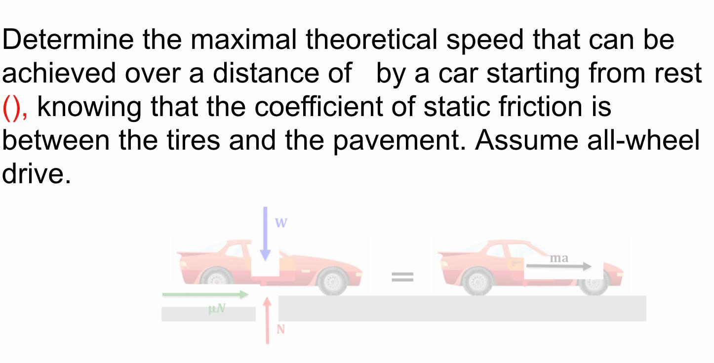 Solved Determine The Maximal Theoretical Speed That Can Be | Chegg.com