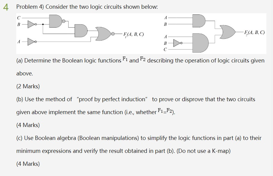 Solved 4 Problem 4) Consider The Two Logic Circuits Shown | Chegg.com