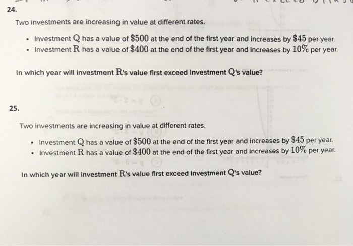 Solved 24. Two investments are increasing in value at | Chegg.com