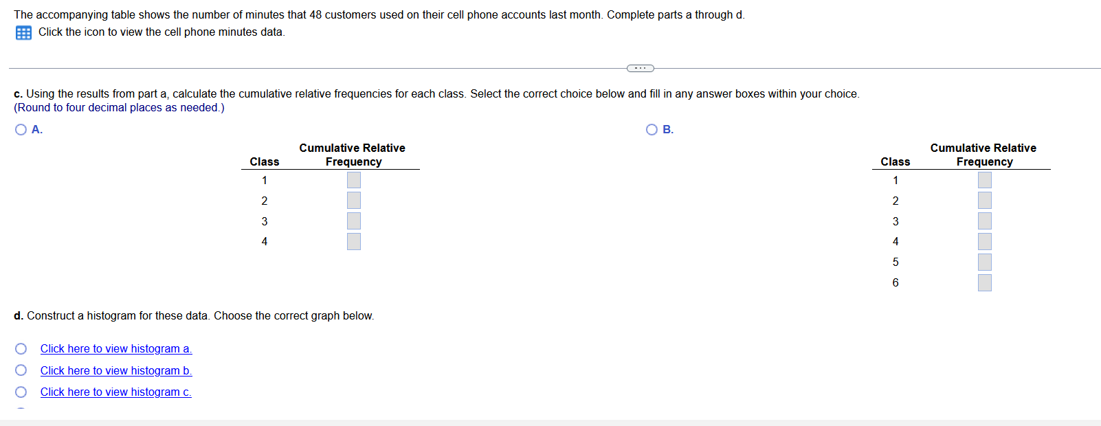 Solved The table shows the number of minutes