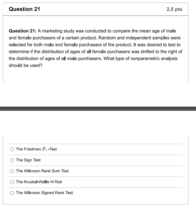 Solved Question 20: A study was conducted to test the | Chegg.com
