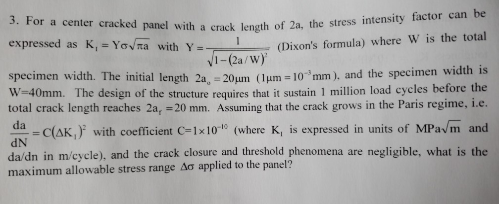 Solved ith a crack length of 2a, the stress intensity factor | Chegg.com