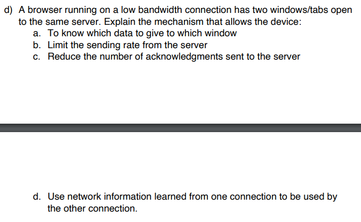 Solved D) A Browser Running On A Low Bandwidth Connection | Chegg.com