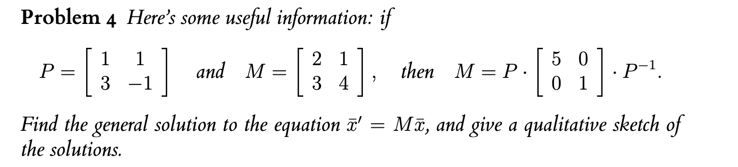 Solved Problem 4 Here's some useful information: if | Chegg.com