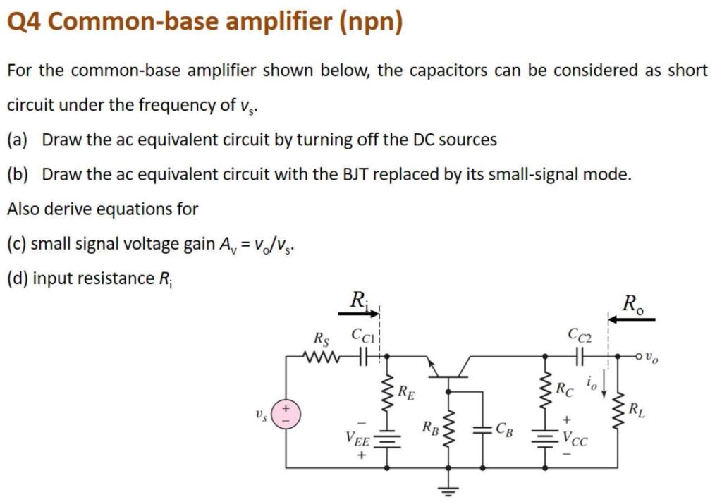 Solved For The Common-base Amplifier Shown Below, The | Chegg.com