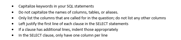 Solved Capitalize keywords in your SQL statements Do not | Chegg.com