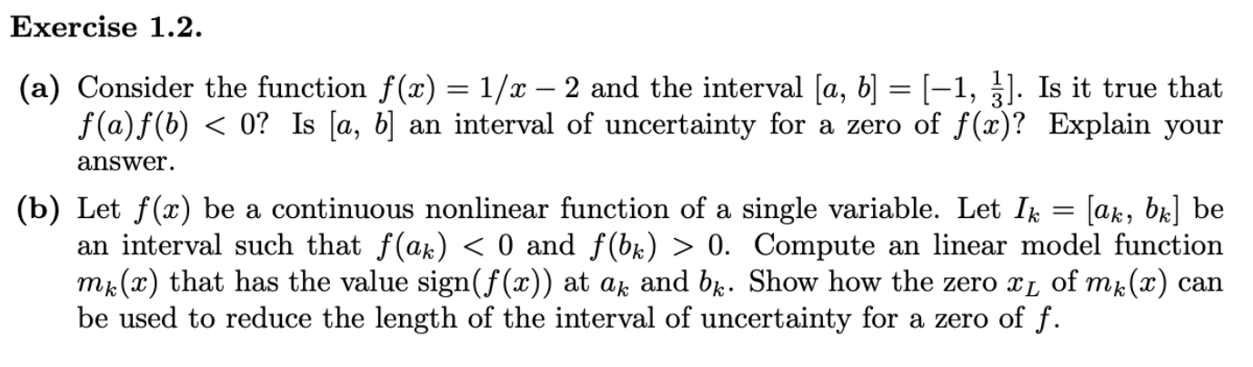 Solved (a) Consider the function f(x)=1/x−2 and the interval | Chegg.com