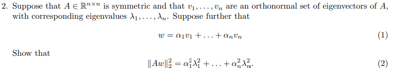 Solved Suppose that A∈Rn×n is symmetric and that v1,…,vn are | Chegg.com