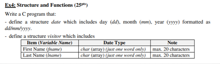 Solved Ex4: Structure and Functions (25pts) Write a C | Chegg.com