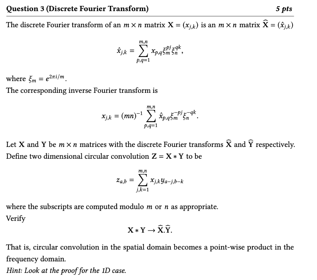 Solved 5 Pts Question 3 Discrete Fourier Transform The Chegg Com