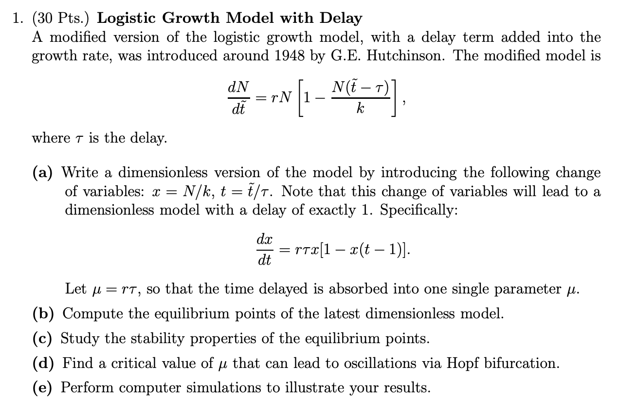 1. (30 Pts.) Logistic Growth Model with Delay A | Chegg.com