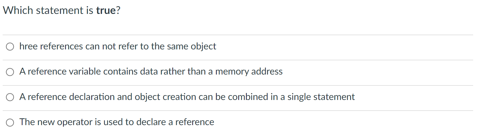 Solved Which statement is true? hree references can not | Chegg.com