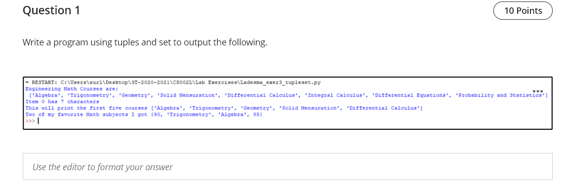 Solved Question 1 10 Points Write a program using tuples and | Chegg.com