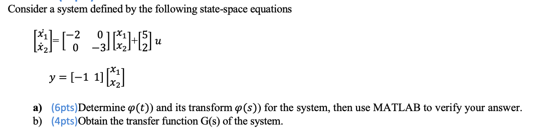Solved Consider a system defined by the following | Chegg.com