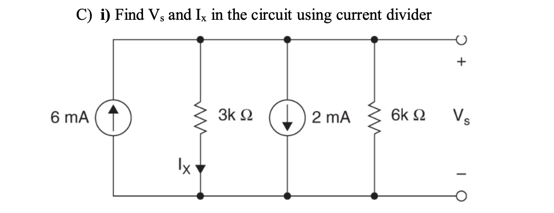 Solved C) i) Find Vs and Ix in the circuit using current | Chegg.com