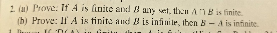 Solved 2. (a) Prove: If A Is Finite And B Any Set, Then An B | Chegg.com