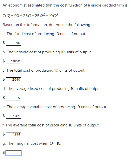 Solved An economist estimated that the cost function of a