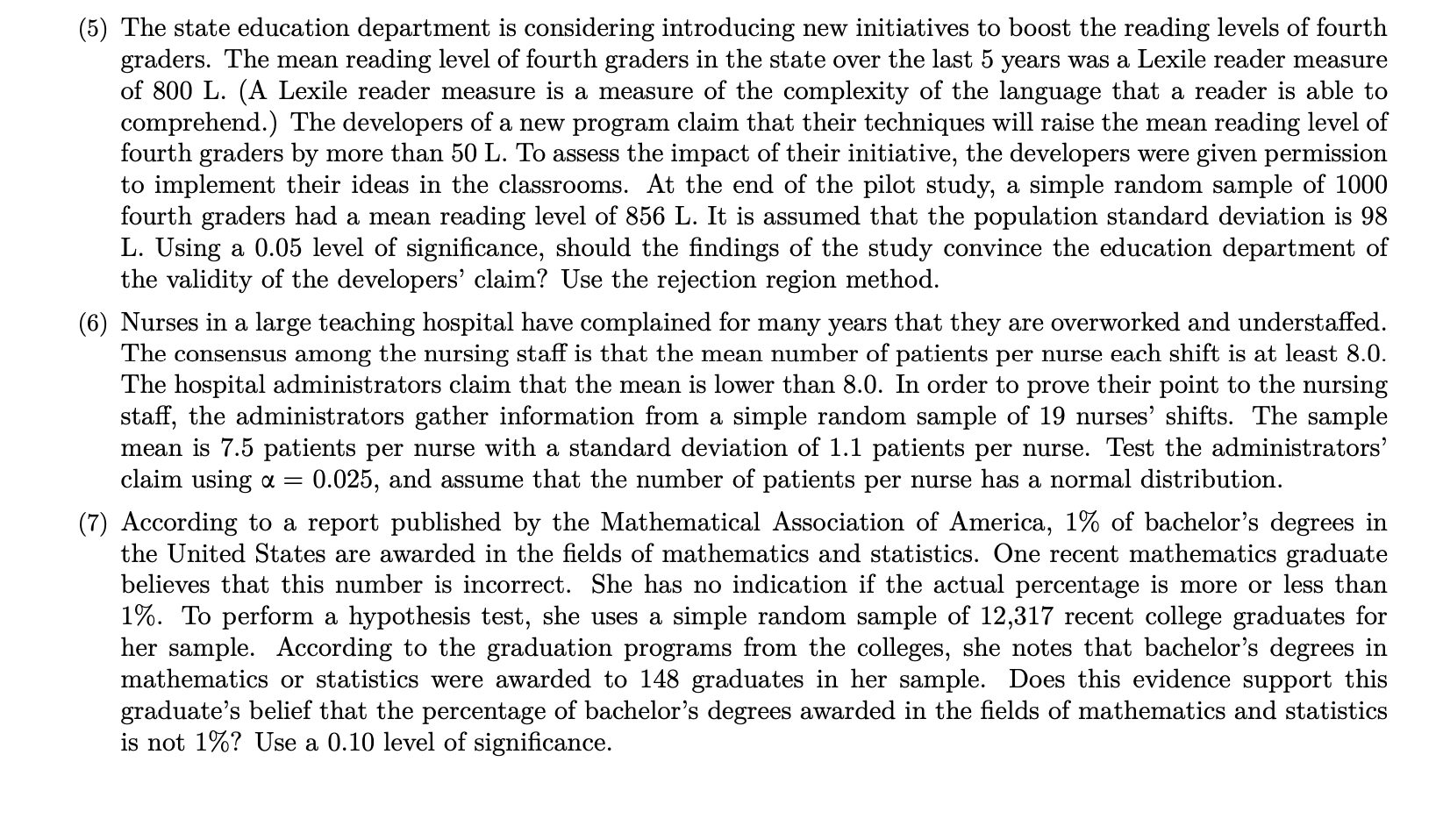 Solved (5) The State Education Department Is Considering | Chegg.com