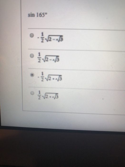 Solved sin 165 | Chegg.com