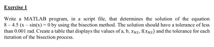 Solved Exercise1 Write a MATLAB program, in a script file, | Chegg.com