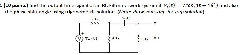 Solved . (10 points) find the output time signal of an RC | Chegg.com