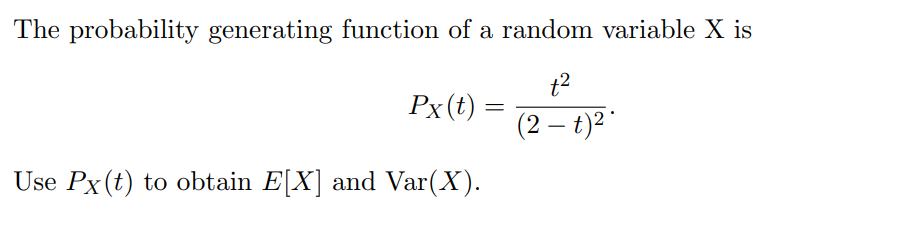 Solved The probability generating function of a random | Chegg.com