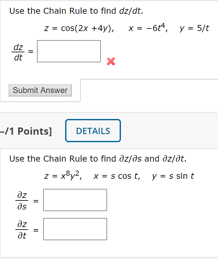 Solved Use the Chain Rule to find dz/dt. z = cos(2x +4y), x