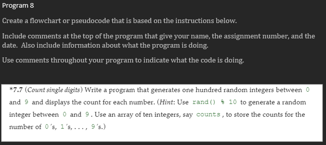 Solved Program 8 Create a flowchart or pseudocode that is | Chegg.com