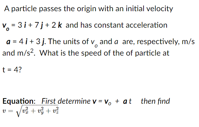 Solved A particle passes the origin with an initial velocity | Chegg.com