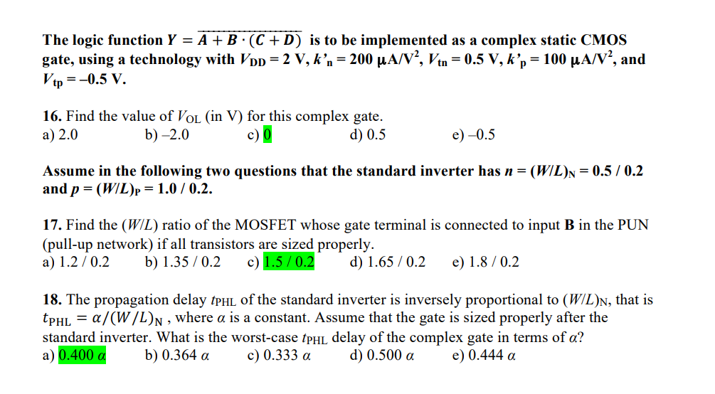 Solved The Logic Function Y = A + B · (C + D) Is To Be | Chegg.com